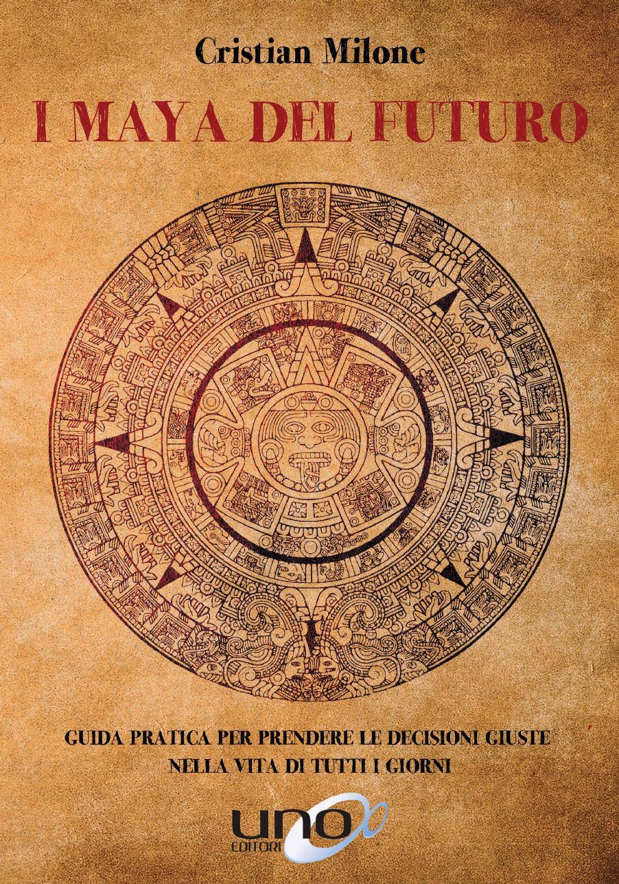 Copertina I Maya del Futuro